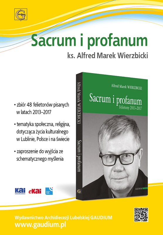 Spotkanie z ks. prof. Alfredem Markiem Wierzbickim o jego książce pt. Sacrum i profanum